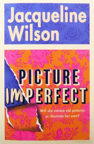 Picture Imperfect: The feel-good new adult novel and instant Sunday Times bestseller - Jacqueline Wilson [KSIĄŻKA]