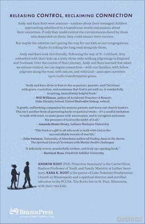 Pilgrimage into Letting Go, A: Helping Parents and Pastors Embrace the Uncontrollable - Andrew Root [KSIĄŻKA]
