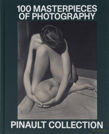 Pinault Collection: 100 Photographic Masterpieces - Matthieu Humery [KSIĄŻKA]