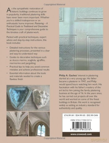 Plastering: A Practical Guide to Traditional and Decorative Techniques - Philip A. Gaches [KSIĄŻKA]