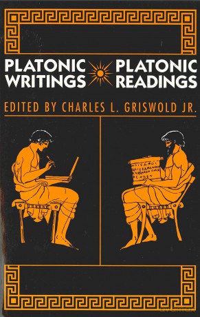Platonic Writings/Platonic Readings - Charles L. Griswold Jr. [KSIĄŻKA]