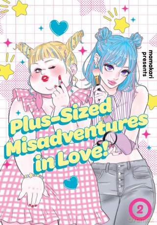 Plus-Sized Misadventures in Love!, Volume 2 - mamakari [KOMIKS]