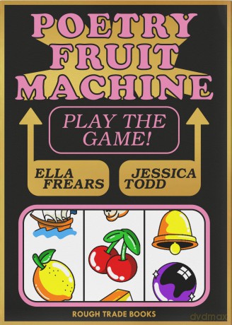 Poetry Fruit Machine - Ella Frears [KSIĄŻKA]