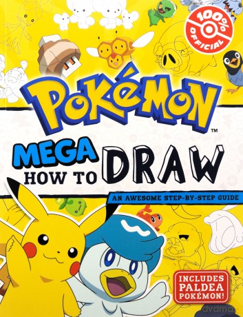 Pokémon: Mega How to Draw: An official drawing adventure! Perfect for arty kids who are fans of the game and TV series - Pokémon [KSIĄŻKA]