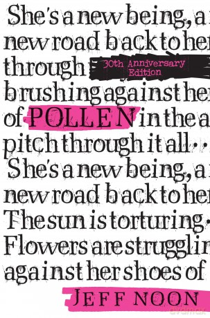 Pollen: 30th Anniversary Edition - Jeff Noon [KSIĄŻKA]