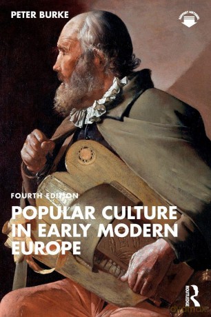Popular Culture in Early Modern Europe - Peter Burke [KSIĄŻKA]