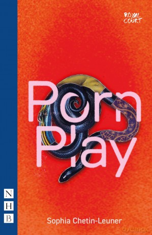 Porn Play (NHB Modern Plays) - Sophia Chetin-Leuner [KSIĄŻKA]