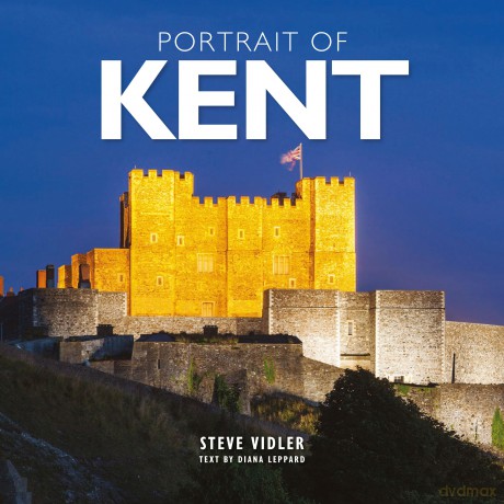 Portrait of Kent: A photographic guide to Kent (Steve Vidler Pictorial Journeys) - Steve Vidler [KSIĄŻKA]