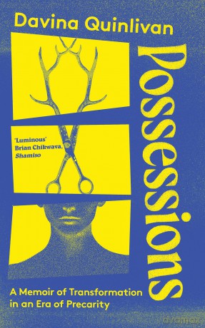 Possessions: A Memoir of Transformation in an Era of Precarity - Davina Quinlivan [KSIĄŻKA]