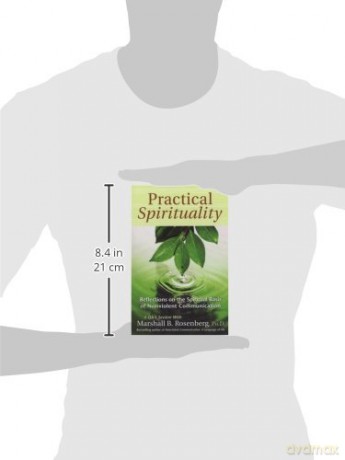 Practical Spirituality: The Spiritual Basis of Nonviolent Communication (Nonviolent Communication Guides) - PhD Marshall B. Rosenberg [KSIĄŻKA]