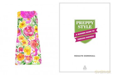 Preppy Style: A Modern Guide to Timeless Fashion - Rosalyn Gomersall [KSIĄŻKA]