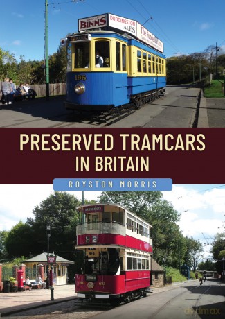 Preserved Tramcars in Britain - Royston Morris [KSIĄŻKA]