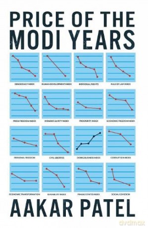 Price of the Modi Years - Aakar Patel [KSIĄŻKA]