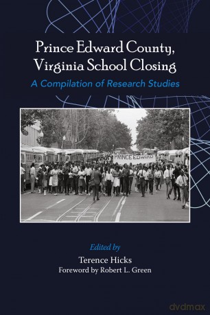 Prince Edward County, Virginia School Closing: A Compilation of Research Studies - Terence Hicks [KSIĄŻKA]