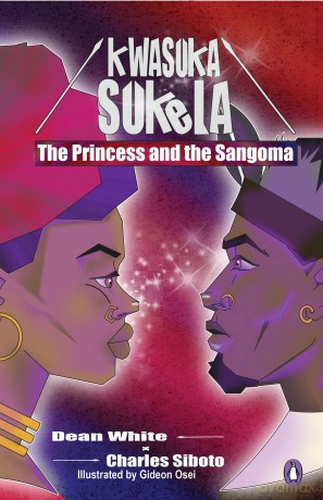 Princess and the Sangoma,The: The Princess and the Sangoma - Charles Siboto [KSIĄŻKA]