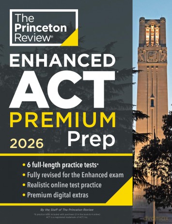 Princeton Review Enhanced ACT Premium Prep, 2026: 6 Practice Tests + Content Review + Strategies (College Test Preparation) [KSIĄŻKA]