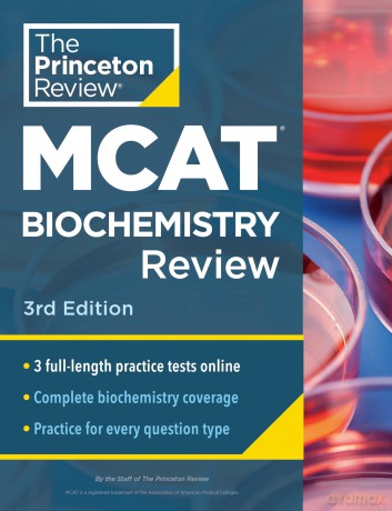 Princeton Review MCAT Biochemistry Review, 3rd Edition: Complete Content Prep + Practice Tests (Graduate School Test Preparation) [KSIĄŻKA]