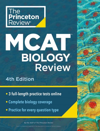 Princeton Review MCAT Biology Review, 4th Edition: Complete Content Prep + Practice Tests (Graduate School Test Preparation) [KSIĄŻKA]