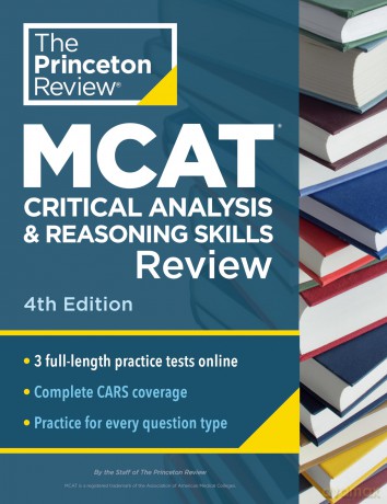 Princeton Review MCAT Critical Analysis and Reasoning Skills Review, 4th Edition: Complete Cars Content Prep + Practice Tests (Graduate School Test Preparation) - The Princeton Review [KSIĄŻKA]