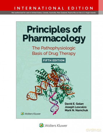 Principles of Pharmacology: The Pathophysiologic Basis of Drug Therapy - David Golan M.D. [KSIĄŻKA]