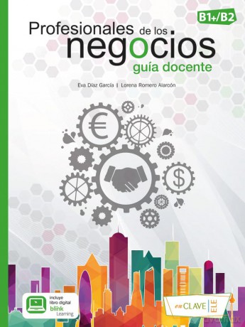 Profesionales de los negocios (B1-B2): Guía docente - Eva Díaz García [KSIĄŻKA]