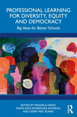 Professional Learning for Diversity, Equity and Democracy: Big Ideas for Better Schools - Manuela Heinz [KSIĄŻKA]