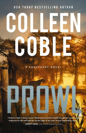 Prowl: A Small-Town, Second-Chance Romantic Suspense: 2 (A Sanctuary Novel) - Colleen Coble [KSIĄŻKA]