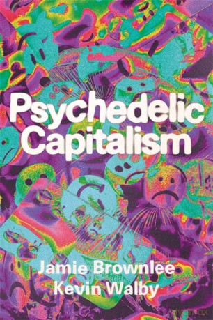 Psychedelic Capitalism - Jamie Brownlee [KSIĄŻKA]