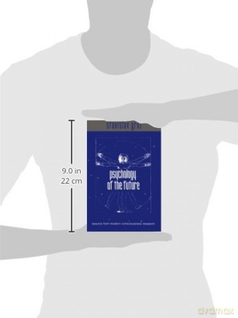 Psychology of the Future: Lessons from Modern Consciousness Research (SUNY series in Transpersonal and Humanistic Psychology) - Stanislav Grof [KSIĄŻKA]