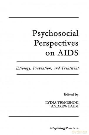 Psychosocial Perspectives on Aids: Etiology, Prevention and Treatment - Lydia Temoshok [KSIĄŻKA]