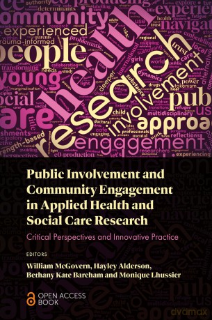 Public Involvement and Community Engagement in Applied Health and Social Care Research: Critical Perspectives and Innovative Practice - William McGovern [KSIĄŻKA]