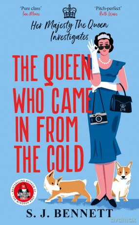 Queen Who Came in from the Cold (Her Majesty the Queen investigates, 5) - S.J. Bennett [KSIĄŻKA]