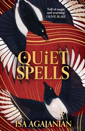 Quiet Spells: The bewitching dark academia (Spells for Life and Death, 2) - Isa Agajanian [KSIĄŻKA]