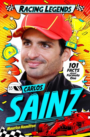 Racing Legends: Carlos Sainz: 101 Facts about Formula One - Maurice Hamilton [KSIĄŻKA]