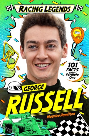 Racing Legends: George Russell: 101 Facts about Formula One - Maurice Hamilton [KSIĄŻKA]