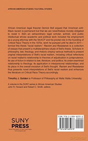 Racism and Resistance: Essays on Derrick Bell's Racial Realism (SUNY series in African American Studies) - Timothy Joseph Golden [KSIĄŻKA]