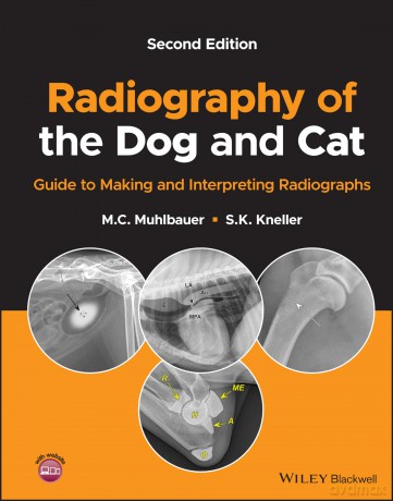 Radiography of the Dog and Cat: Guide to Making and Interpreting Radiographs - M. C. Muhlbauer [KSIĄŻKA]