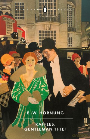 Raffles, Gentleman Thief - E. W. Hornung [KSIĄŻKA]