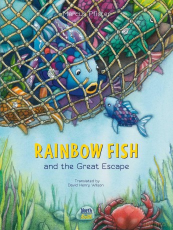 Rainbow Fish and the Great Escape: 10 - Marcus Pfister [KSIĄŻKA]