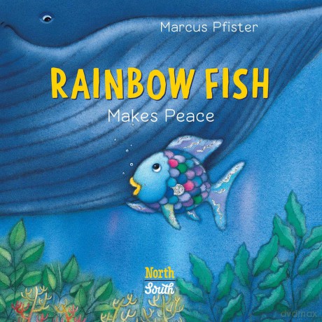Rainbow Fish Makes Peace - Marcus Pfister [KSIĄŻKA]