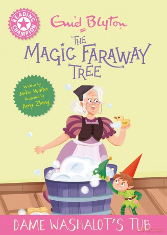 Reading Champion: Magic Faraway Tree: Dame Washalot's Tub: Pink Band 1 - Jackie Walter [KSIĄŻKA]