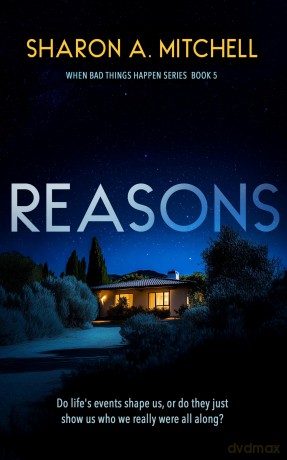 Reasons: 5 (When Bad Things Happen) - Sharon A. Mitchell [KSIĄŻKA]