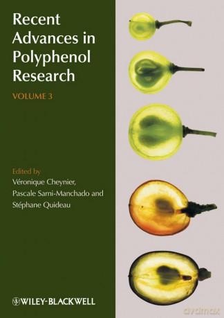 Recent Advances in Polyphenol Research, Volume 3: 03 - Véronique Cheynier [KSIĄŻKA]