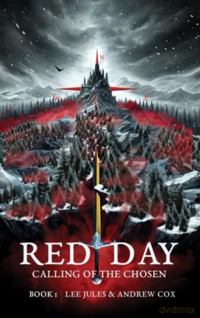 Red Day - Book One - The Calling of the Chosen: 1 (The Red Day series) - Lee Jules [KSIĄŻKA]