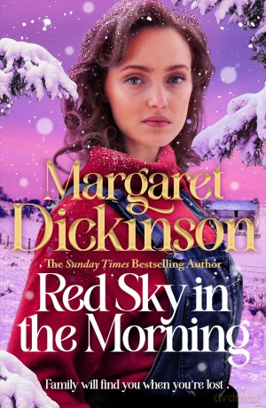 Red Sky in the Morning: A touching story of love and family in WW2 Lincolnshire - Margaret Dickinson [KSIĄŻKA]