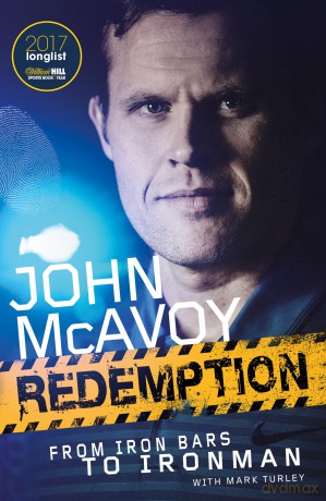 Redemption: From Iron Bars to Ironman - John McAvoy [KSIĄŻKA]