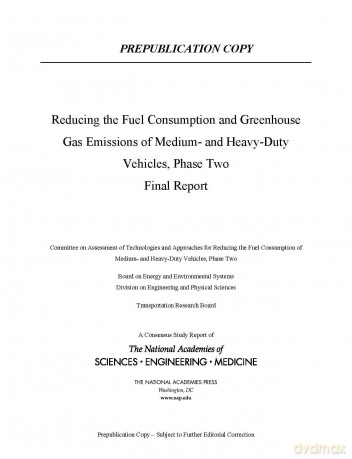 Reducing Fuel Consumption and Greenhouse Gas Emissions of Medium- and Heavy-Duty Vehicles, Phase Two: Final Report [KSIĄŻKA]
