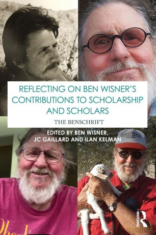 Reflecting on Ben Wisner's Contributions to Scholarship and Scholars: The Benschrift - Ben Wisner [KSIĄŻKA]