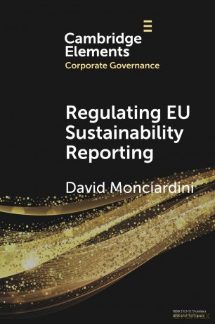 Regulating EU Sustainability Reporting: Learning from Failure and Success (Elements in Corporate Governance) - David Monciardini [KSIĄŻKA]