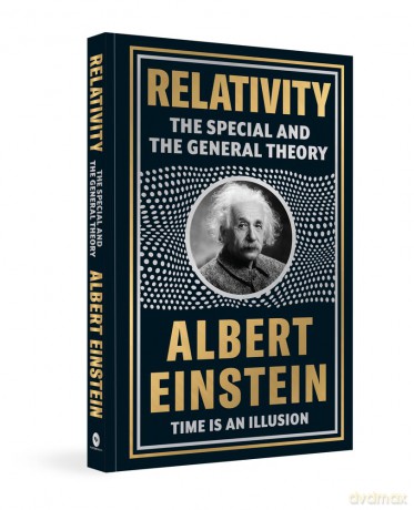 Relativity: The Special And The General Theory (Deluxe Hardbound Edition) - Albert Einstein [KSIĄŻKA]